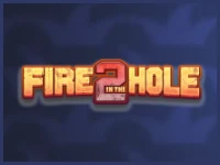 Fire in the Hole 2